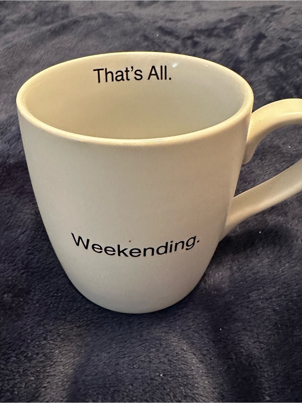 Cute Weekending Coffee Mug